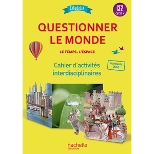 QUESTIONNER LE MONDE DU VIVANT, DE LA MATIERE ET DES OBJETS CE2 - CIT