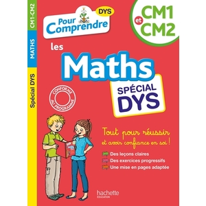 POUR COMPRENDRE MATHS CM1-CM2 - SPECIAL DYS (DYSLEXIE) ET DIFFICULTES