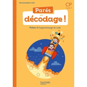 PARES AU DECODAGE CP - METHODE DE LECTURE - FICHIER ELEVE 2 - ED. 202
