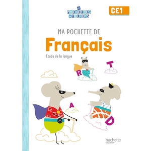 MA POCHETTE DE FRANCAIS CE1 - LES POCHETTES ATELIERS - ELEVE - ED. 20