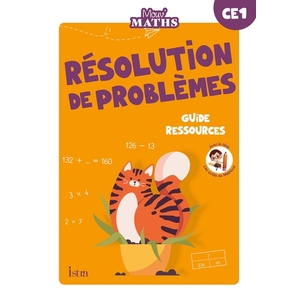 MOUV' MATHS - CAHIER DE RESOLUTION DE PROBLEMES CE1 - GUIDE RESSOURCE