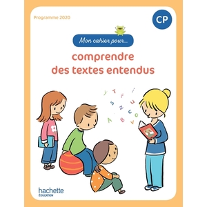 MON CAHIER POUR... COMPRENDRE DES TEXTES ENTENDUS CP - CAHIER ELEVE -