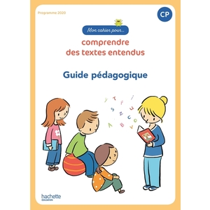 MON CAHIER POUR... COMPRENDRE DES TEXTES ENTENDUS - GUIDE RESSOURCES