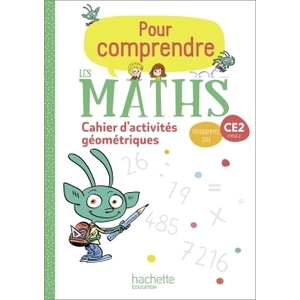 POUR COMPRENDRE LES MATHS CE2 - CAHIER DE GEOMETRIE ET DE MESURE - ED