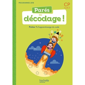 PARES AU DECODAGE CP - METHODE DE LECTURE - FICHIER ELEVE 1 - ED. 202