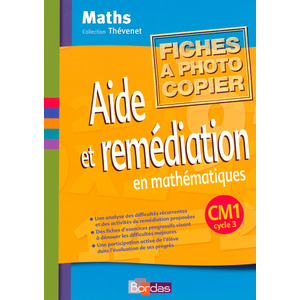 THEVENET AIDE ET REMEDIATION EN MATHEMATIQUES CM1 2006 FICHES A PHOTO