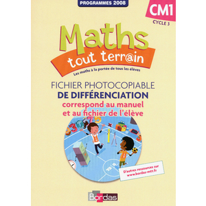 MATHS TOUT TERRAIN CM1 2012 - FICHIER PHOTOCOPIABLE DE DIFFERENCIATIO