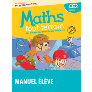 MATHS TOUT TERRAIN CE2 2016 MANUEL DE L'ELEVE