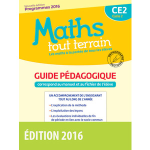 MATHS TOUT TERRAIN CE2 2016 LIVRE DU MAITRE DU MANUEL ET DU FICHIER E