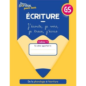 CAHIERS BORDAS POUR TOUS - ECRITURE GS - 2023 - CAHIERS ELEVE 1 ET 2