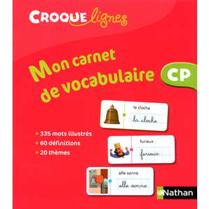CROQUE LIGNES CP - MON CARNET DE VOCABULAIRE