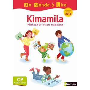 UN MONDE A LIRE CP - KIMAMILA - SERIE BLANCHE - CAHIER-LIVRE 1 - PROG