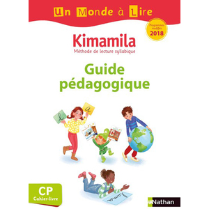 UN MONDE A LIRE CP - SERIE BLANCHE - KIMAMILA - GUIDE PEDAGOGIQUE - 2