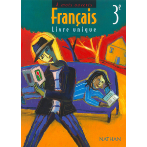 A MOTS OUVERTS 3E FRANCAIS