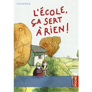 L'ECOLE CA SERT A RIEN