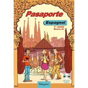 PASAPORTE ESPAGNOL - NIVEAU A1 1RE ANNEE (2007) - MANUEL ELEVE - AVEC
