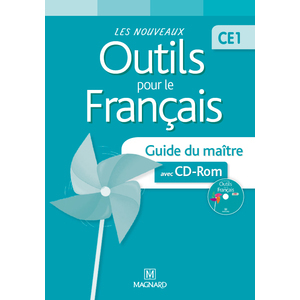 LES NOUVEAUX OUTILS POUR LE FRANCAIS CE1 (2014) - GUIDE DU MAITRE AVE