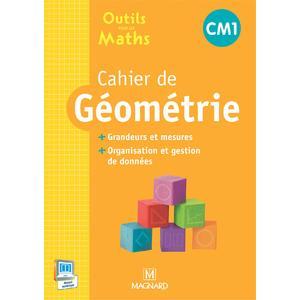 OUTILS POUR LES MATHS CM1 (2015) - CAHIER DE GEOMETRIE