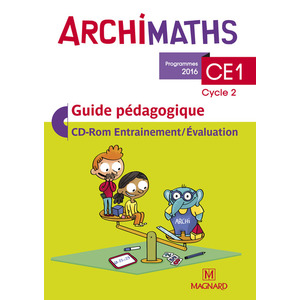 ARCHIMATHS CE1 (2017) - GUIDE PEDAGOGIQUE AVEC CD-ROM - LA METHODE QU