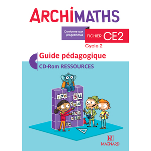 ARCHIMATHS CE2 (2018) - VERSION FICHIER - GUIDE PEDAGOGIQUE AVEC CD-R