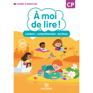 A MOI DE LIRE ! CP (2019) - CAHIER DE LECTURE - COMPREHENSION - ECRIT