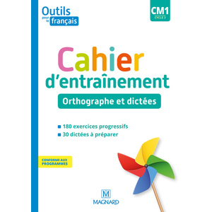 OUTILS POUR LE FRANCAIS CM1 (2020) - CAHIER D'ENTRAINEMENT - ORTHOGRA