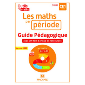 OUTILS POUR LES MATHS CE1 (2021) - LES MATHS PAR PERIODE - GUIDE PEDA