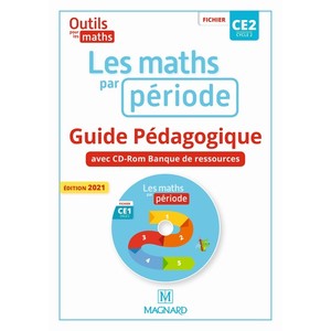 OUTILS POUR LES MATHS CE2 (2021) - LES MATHS PAR PERIODE - GUIDE PEDA
