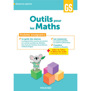 OUTILS POUR LES MATHS GS (2024) - GUIDE PEDAGOGIQUE + POSTERS + FICHE