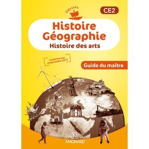 ODYSSEO HISTOIRE GEOGRAPHIE HISTOIRE DES ARTS CE2 (2013) - GUIDE DU M