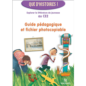 QUE D'HISTOIRES ! CE2 (2004) - GUIDE PEDAGOGIQUE ET FICHIER PHOTOCOPI