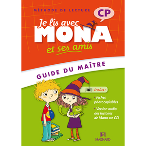 JE LIS AVEC MONA ET SES AMIS CP (2012) - GUIDE DU MAITRE AVEC CD AUDI