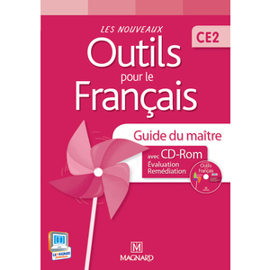 LES NOUVEAUX OUTILS POUR LE FRANCAIS CE2 (2013) - GUIDE DU MAITRE AVE