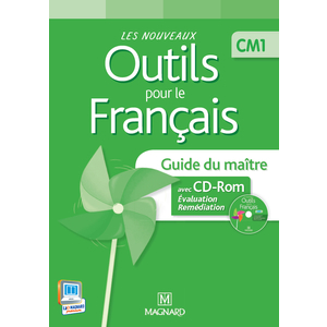LES NOUVEAUX OUTILS POUR LE FRANCAIS CM1 (2013) - GUIDE DU MAITRE AVE