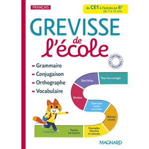GREVISSE DE L'ECOLE DU CE1 A L'ENTREE EN 6E - GRAMMAIRE, ORTHOGRAPHE,