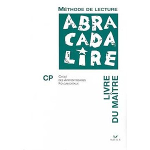 ABRACADALIRE CP, LIVRE DU MAITRE