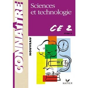 CONNAITRE - SCIENCES ET TECHNOLOGIE CE2