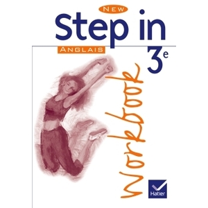 NEW STEP IN ANGLAIS 3E - WORKBOOK, ED. 2003