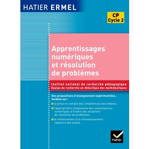 ERMEL - APPRENTISSAGES NUMERIQUES ET RESOLUTION DE PROBLEMES CP ED. 2