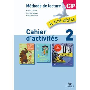 A TIRE-D'AILE CP ED. 2009 - CAHIER D'ACTIVITES 2 + MON LIVRET DE LECT