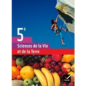 SCIENCES DE LA VIE ET DE LA TERRE 5E ED 2006 - MANUEL DE L'ELEVE