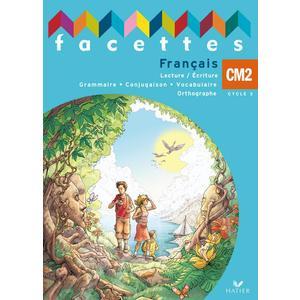 FACETTES CM2 - LIVRE DE L'ELEVE (NON VENDU SEUL) COMPOSE LE PRODUIT 9