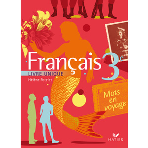MOTS EN VOYAGE LIVRE UNIQUE DE FRANCAIS 3E ED 2008 - MANUEL DE L'ELEV