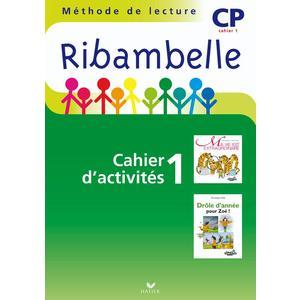 RIBAMBELLE CP SERIE VERTE, CAHIER D'ACTIVITES N 1 2009 - NON VENDU SE