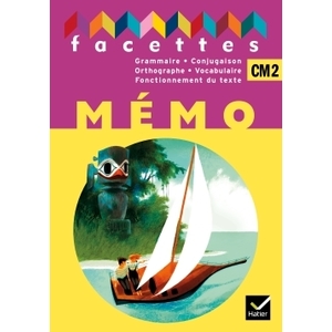 FACETTES FRANCAIS CM2 ED. 2011, MEMO NON VENDU SEUL COMPOSE LE 936922