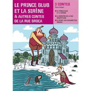 FACETTES BIBILOTHEQUE CE2 - LE PRINCE BLUB ET LA SIRENE, ET AUTRES CO
