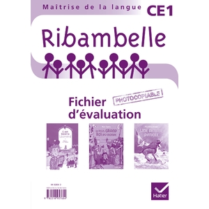 RIBAMBELLE CE1 SERIES ROUGE ET JAUNE - FICHIER D'EVALUATION PHOTOCOPI