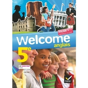 WELCOME ANGLAIS 5E ED. 2012 - MANUEL DE L'ELEVE + CD AUDIO-ROM - MANU