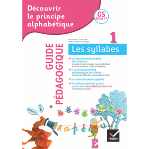 DECOUVRIR LE PRINCIPE ALPHABETIQUE GS/CP - CAHIER 1 : GUIDE PEDAGOGIQ