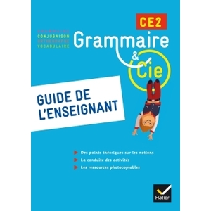 GRAMMAIRE ET COMPAGNIE ETUDE DE LA LANGUE CE2 ED. 2015 - GUIDE PEDAGO